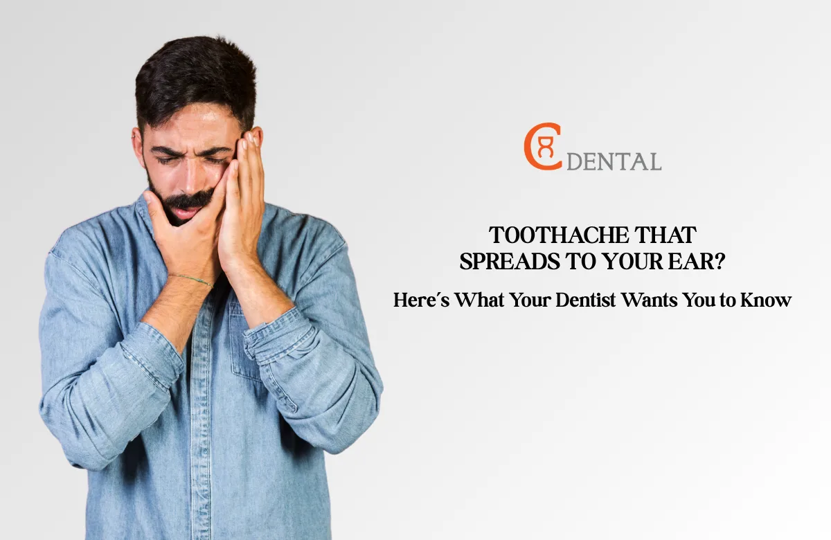 Toothache That Spreads to Your Ear? Here’s What Your Dentist Wants You to Know